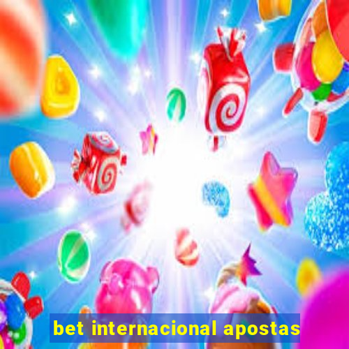 bet internacional apostas